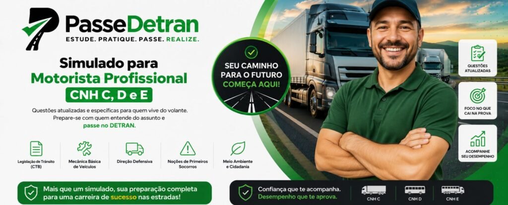 Simulado para motorista profissional CNH C, D e E do PasseDetran, com questões atualizadas para preparação da prova teórica do DETRAN e carreira nas estradas.